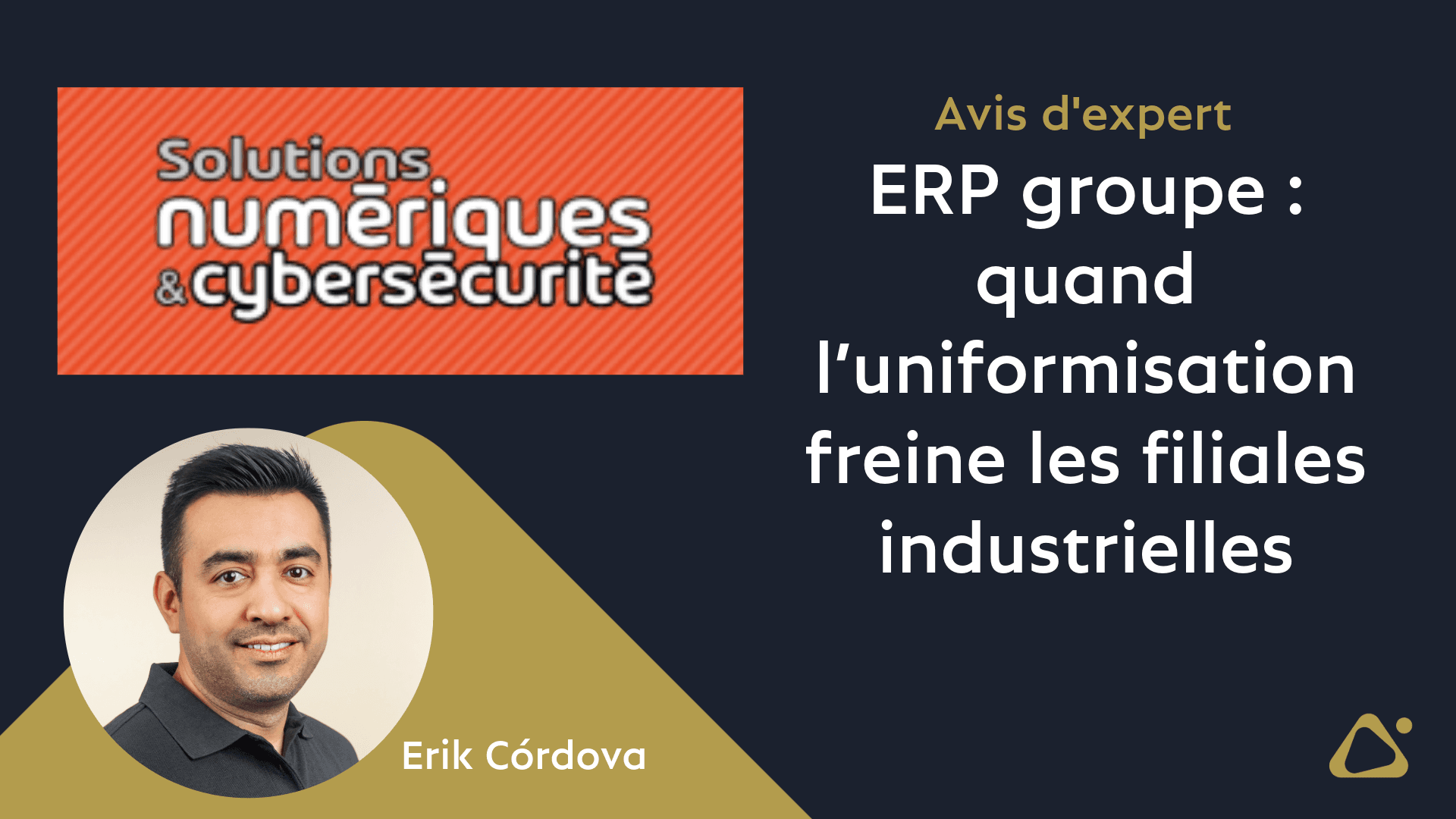 Erik Córdova expose la vision 2-Tier ERP de COSMO CONSULT dans Solutions Numériques